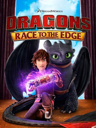 Dragons: TV3 - Race to the Edge / Драконы: Гонка на Грани