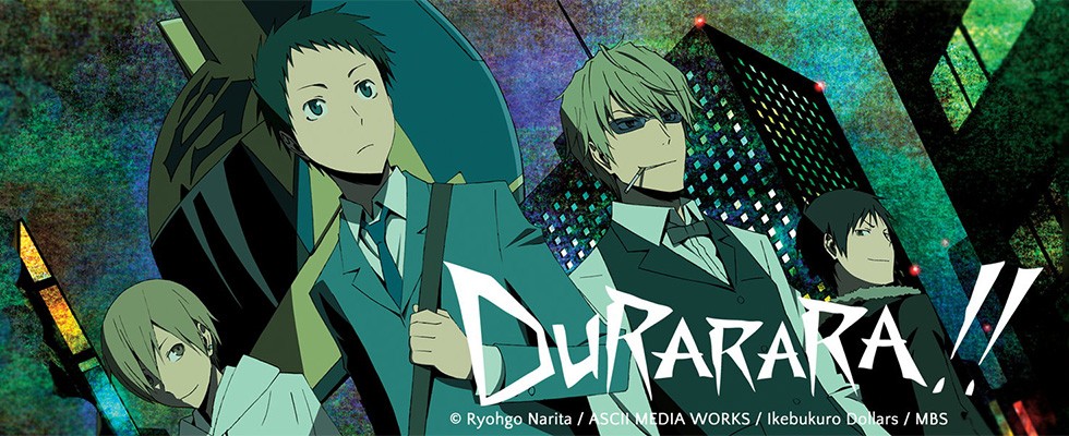 Durarara!! / Дюрарара!! / დურარარა!!